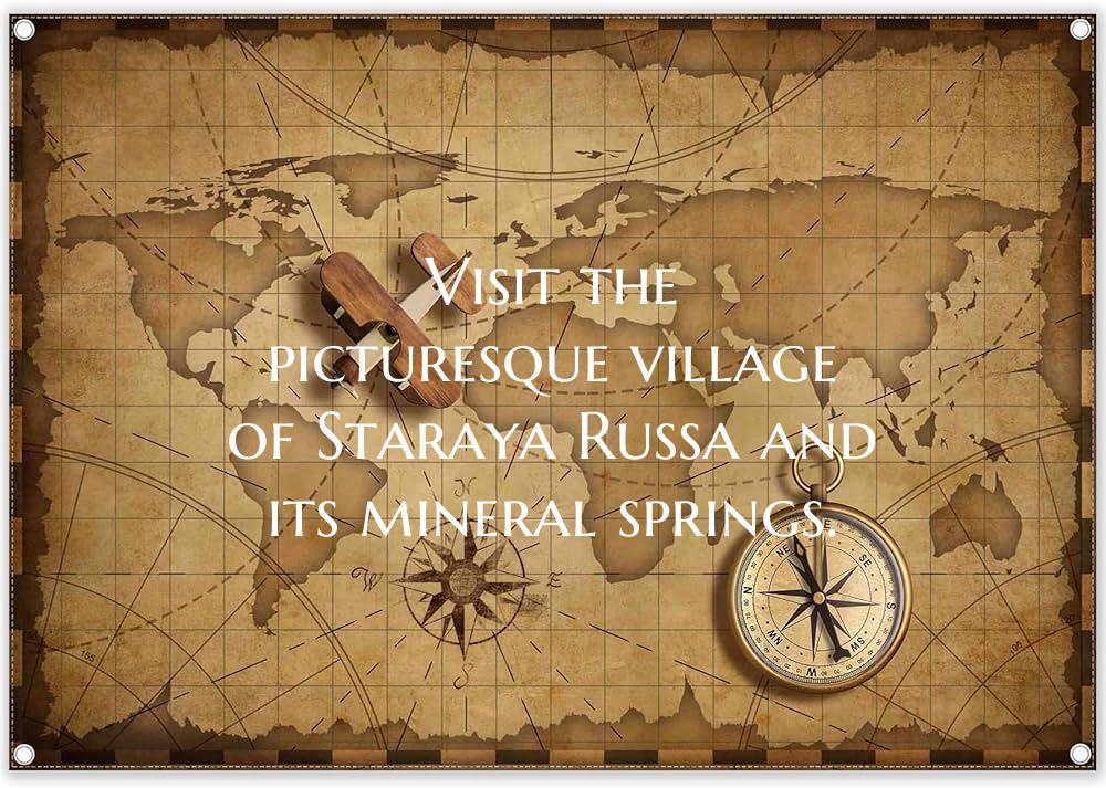 Visit the picturesque village of Staraya Russa and...