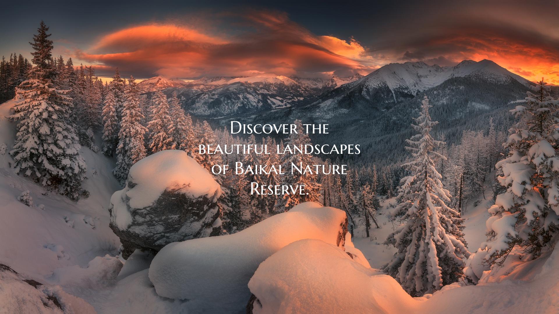Discover the beautiful landscapes of Baikal Nature...